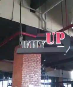 ป้ายกล่องไฟอะคริลิกออกหน้าและข้าง WHY UP ห้อย